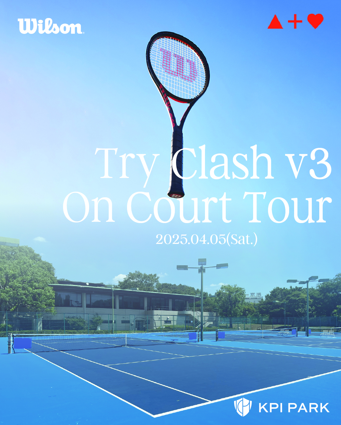 WIlson　ウイルソン　TRY CLASH V3 | On Court Tour Final @ KPI PARK