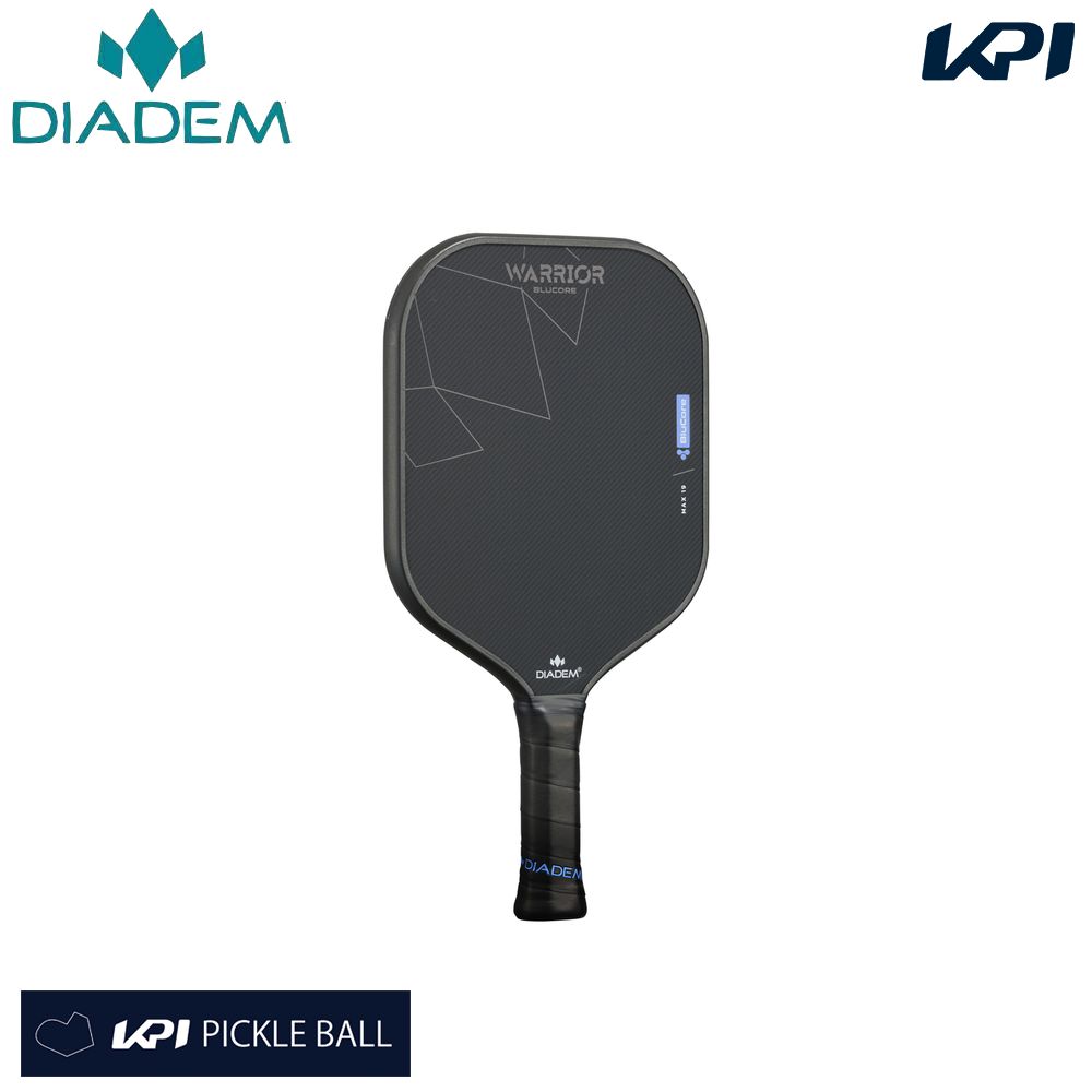 ダイアデム DIADEM ピックルボール パドル    WARRIOR BLUCORE MAX19 ウォーリアーブルーコア マックス19   TPA020 7月上旬発売予定※予約