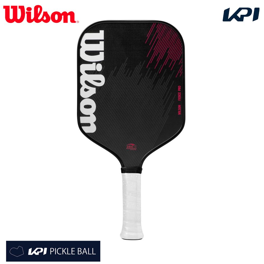 ウイルソン Wilson ピックルボール パドル    FIERCE PRO フィアース プロ WR160211U 3月中旬発売予定※予約